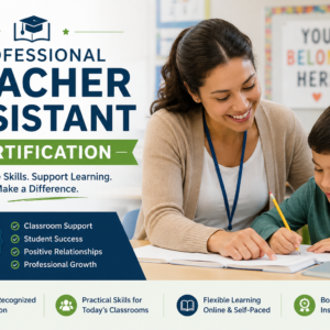 Professional Teacher Assistant Certification